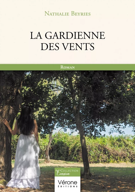 La gardienne des vents - Nathalie Beyries - Editions Vérone