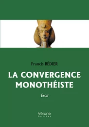 La convergence monothéiste