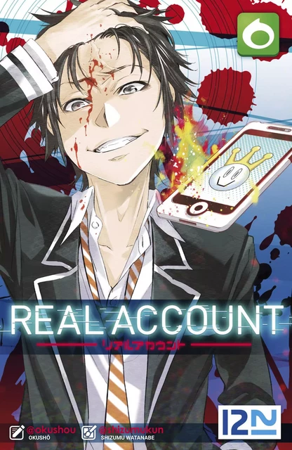 Real Account - tome 06 - Shizumu Watanabe,  Okushô - Univers Poche