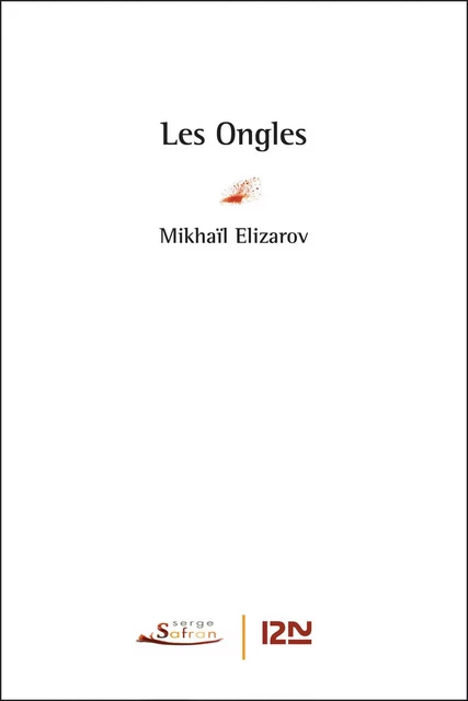 Les ongles - Mihail Elizarov - Univers Poche