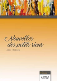 Nouvelles des petits riens