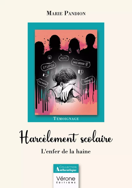 Harcèlement scolaire - Marie Pandion - Editions Vérone