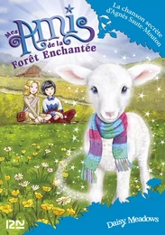 Mes amis de la forêt enchantée - tome 12 La chansoon secrète d'Agnès Saute-Mouton