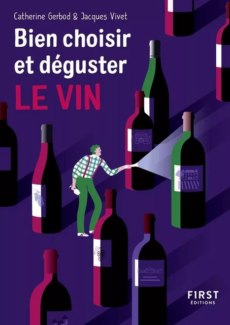 Petit Livre de - Bien choisir et déguster son vin - Catherine Gerbod, Jacques Vivet - edi8