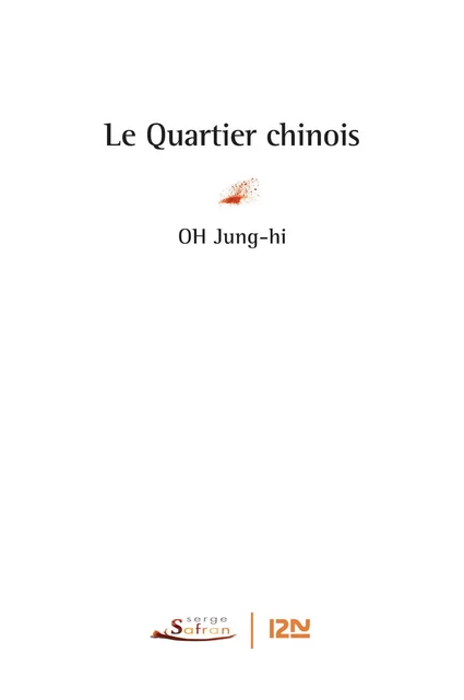 Le quartier chinois - Oh Jung-Hi - Univers Poche