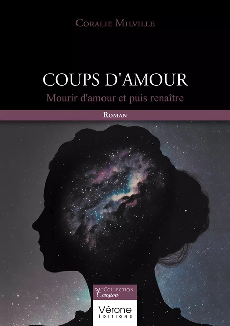 Coups d'amour - Coralie Milville - Editions Vérone