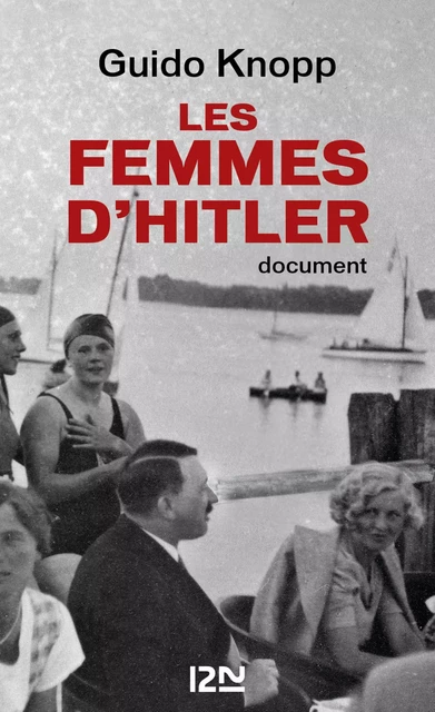 Les femmes d'Hitler - Guido Knopp - Univers Poche