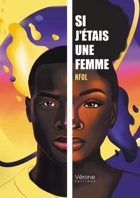 Si j'étais une femme -  Nfol - Editions Vérone