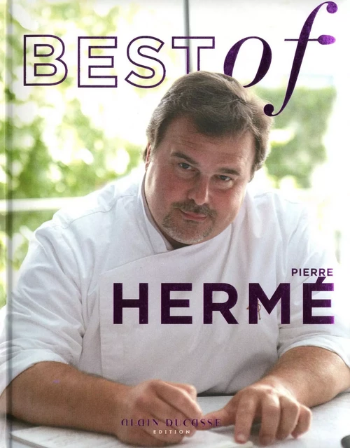 Best of Pierre Hermé - Pierre Hermé - LEC communication (A.Ducasse)