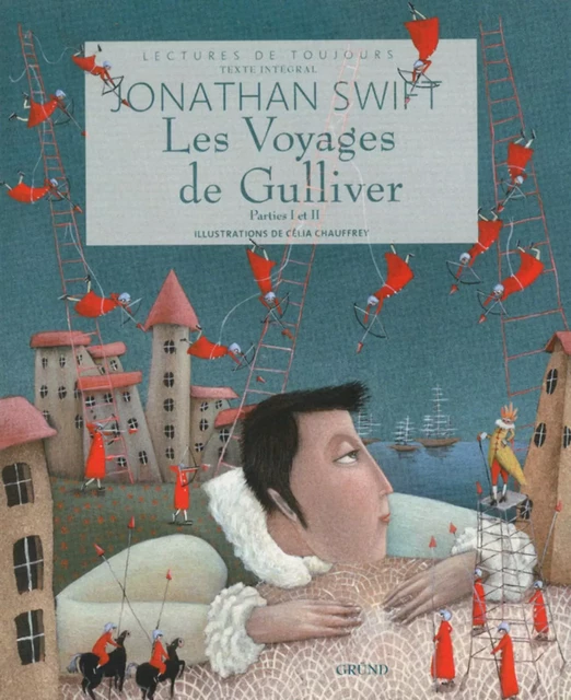 Les voyages de Gulliver - Jonathan Swift, Célia Chauffrey - edi8