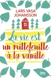 La vie est un millefeuille à la vanille