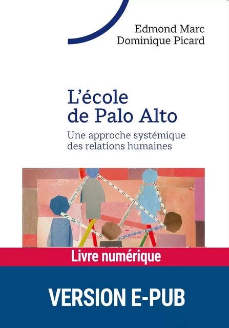 L'école de Palo Alto - Edmond Marc, Dominique Picard - Retz