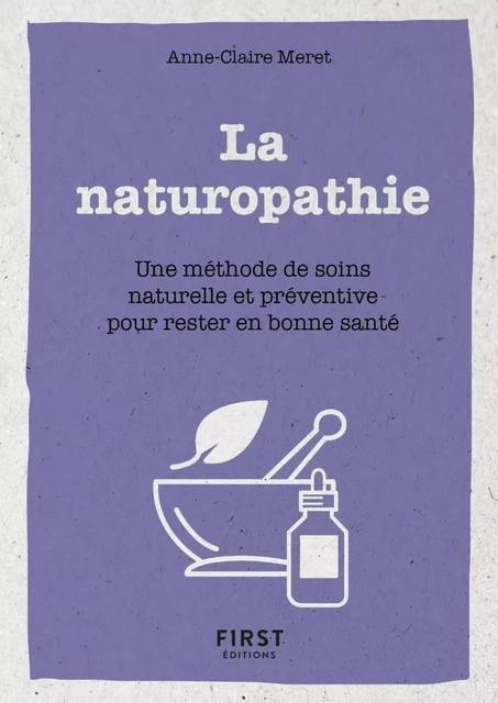 Petit Livre de - La naturopathie - Anne-Claire Meret - edi8