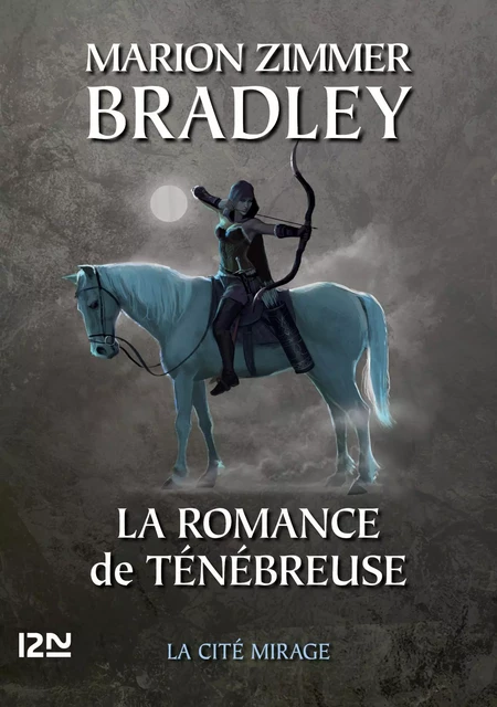 La Romance de Ténébreuse tome 9 - Marion Zimmer Bradley - Univers Poche