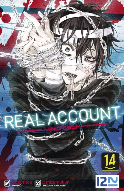 Real Account - tome 14 - Shizumu Watanabe - Univers Poche