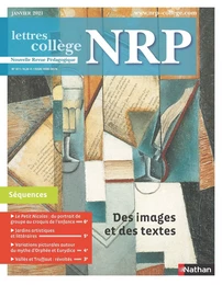 Des images et des textes - Revue N° 671 - NRP Collège - Janvier 2021 ( Format PDF)