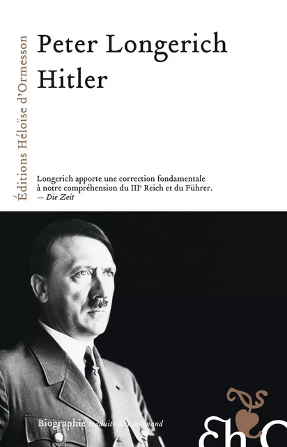 Hitler - Peter Longerich - Héloïse d'Ormesson