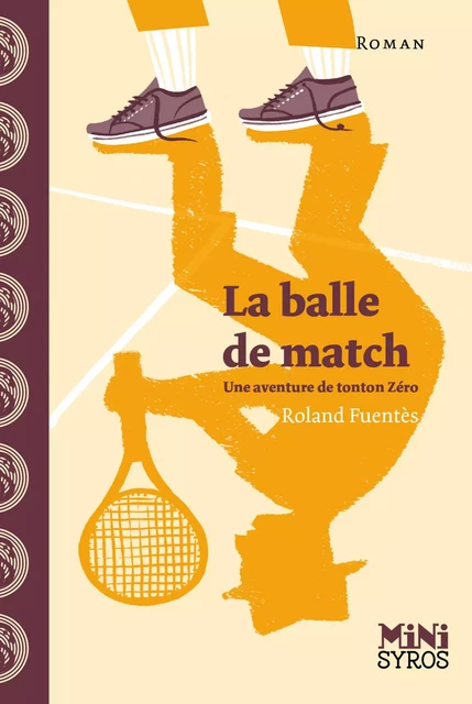 La balle de match - Roland Fuentès - Nathan