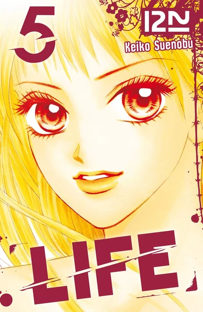 Life - tome 05 - Keiko Suenobu - Univers Poche