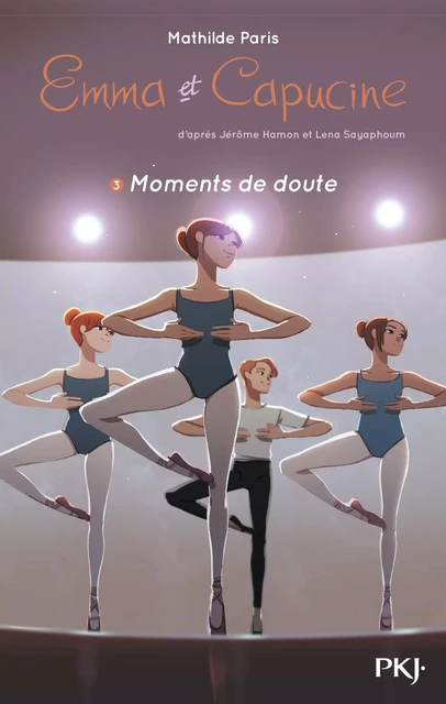 Emma et Capucine - tome 03 : Moments de doute - Jérôme Hamon, Lena Sayaphoum - Univers Poche