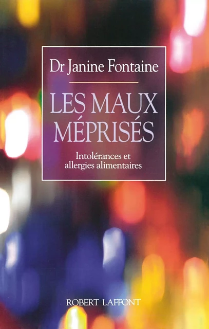 Les Maux méprisés - Janine Fontaine - Groupe Robert Laffont