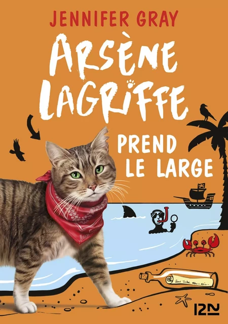 Arsène Lagriffe prend le large - tome 04 - Jennifer Gray - Univers Poche