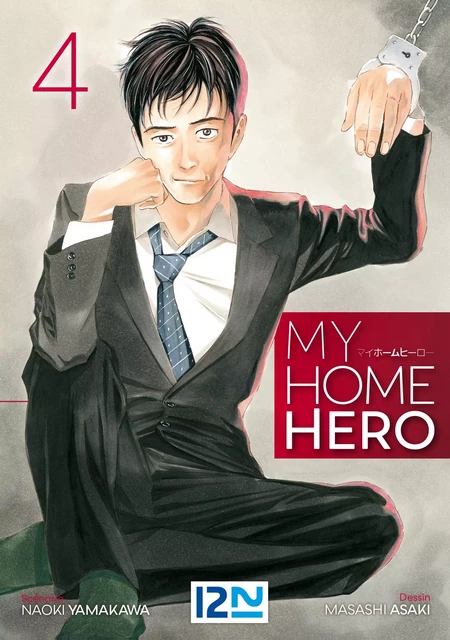 My Home Hero - tome 04 - Masashi Asaki, Naoki Yamakawa - Univers Poche