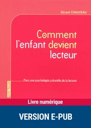 Comment l'enfant devient lecteur