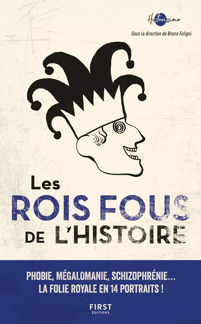 Les Rois fous de l'Histoire -  Collectif - edi8