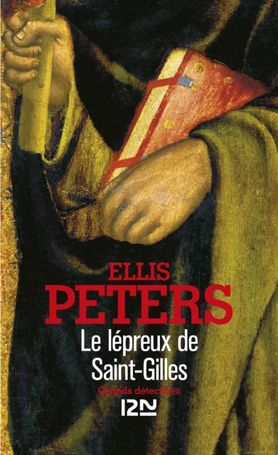 Le lépreux de Saint-Gilles - Ellis Peters - Univers Poche