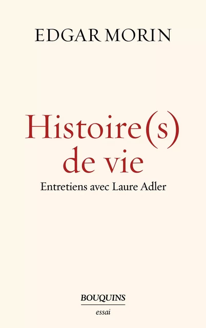 Histoire(s) de vie - Edgar Morin - Groupe Robert Laffont