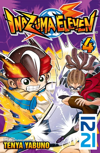 Inazuma Eleven - tome 04 - Ten'ya Yabuno - Univers Poche