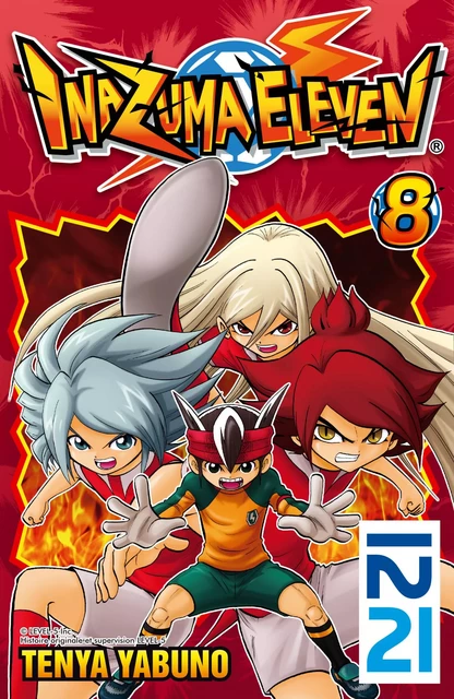 Inazuma Eleven - tome 08 - Ten'ya Yabuno - Univers Poche