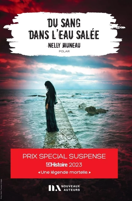 Du Sang dans l'eau salée - Prix Spécial Suspense 2023 - Nelly Jauneau - Editions Prisma