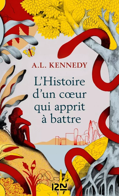 L'histoire d'un cœur qui apprit à battre - A.L. Kennedy - Univers Poche