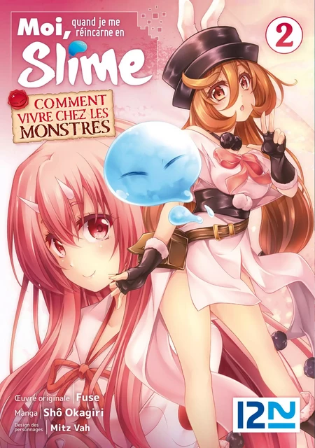 Moi, quand je me réincarne en Slime - Comment vivre chez les monstres - Tome 2 -  FUSE,  MTZ VAH, Shou Okagiri - Univers Poche