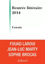 Extraits Rentrée littéraire Julliard 2014