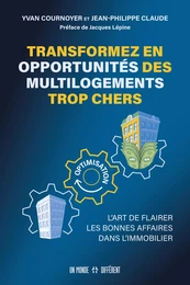 Transformez en opportunités des multi logements trop chers - L'art de flairer les bonnes affaires da