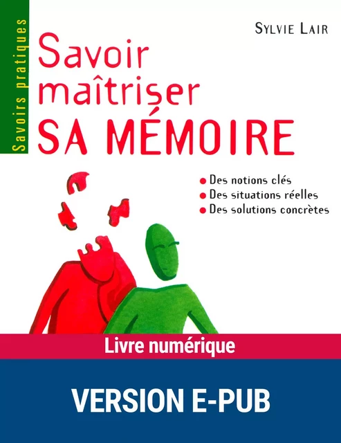 Savoir maîtriser sa mémoire - Sylvie Lair - Retz