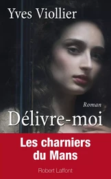 Délivre-moi