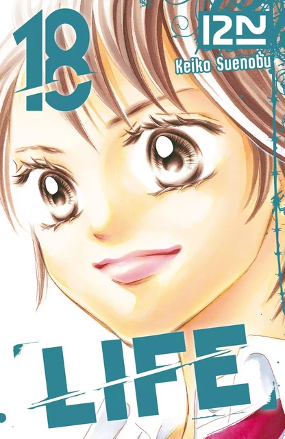 Life - tome 18 - Keiko Suenobu - Univers Poche