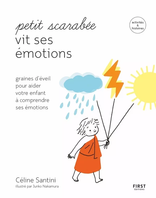 Petit scarabée vit ses émotions - méditer avec son enfant et lui apprendre à gérer ses émotions-- activités & histoires pour les enfants de 5 à 12 ans - Céline SANTINI - edi8