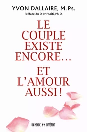 Le couple existe encore et l'amour aussi