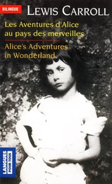 Bilingue français-anglais : Les aventures d'Alice au pays des merveilles / Alice's Adventures in Wonderland