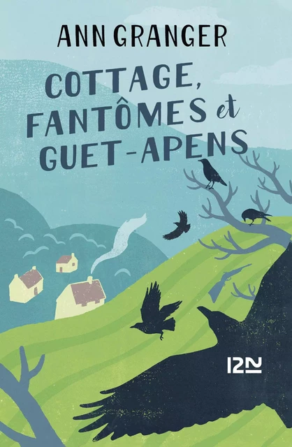 Cottage, fantômes et guet-apens - Ann Granger - Univers Poche