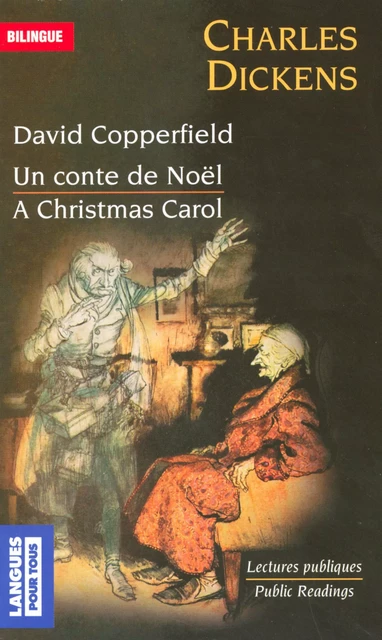 Bilingue français-anglais : David Copperfield - Un conte de Noël / A Christmas Carol - Charles Dickens - Univers Poche