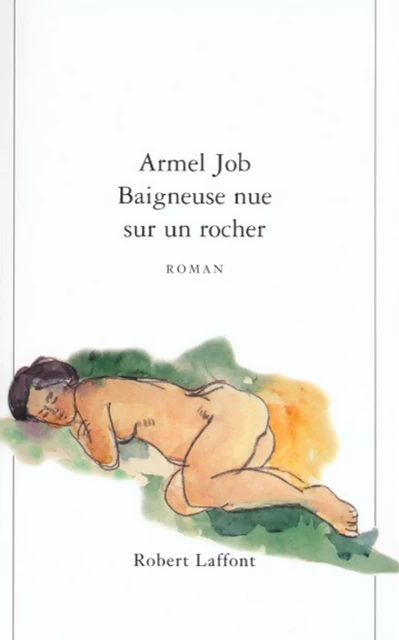 Baigneuse nue sur un rocher - Armel Job - Groupe Robert Laffont