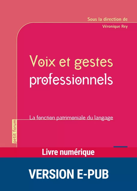 Voix et gestes professionnels - Véronique Rey, Jean-Louis Deveze, Marie-Emmanuelle Pereira, Christina Romain - Retz