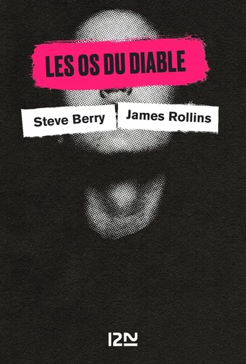 Les Os du diable - Steve Berry, James ROLLINS, David Baldacci - Univers Poche