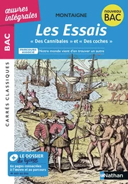 Essais "Des Cannibales", "Des Coches" Montaigne-BAC Français 1re -Parcours : Notre monde vient d'en trouver un autre-édition prescrite-Carrés Classiques Oeuvres Intégrales-EPUB